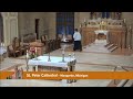 October 12, 2025 - Sunday Mass from St. Peter Cathedral, Marquette, MI