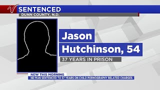 North Dakota man sentenced to 37 years on child pornography related charges