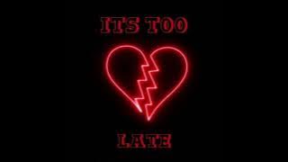 A.J.Z - It’s Too Late