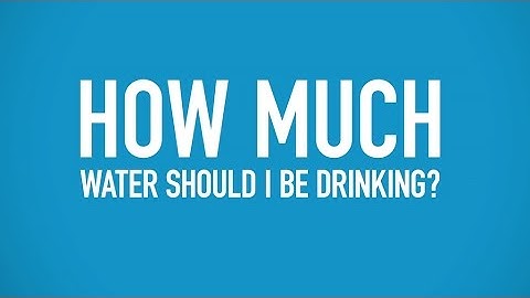 How Much Water Should I Be Drinking? - CamelBak HydratED