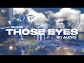 Those eyes 8d audio  new west