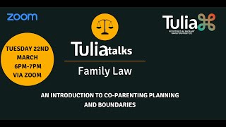 Tulia Webinar - How to Navigate Becoming a Successful Co-Parent Following a Divorce or Separation