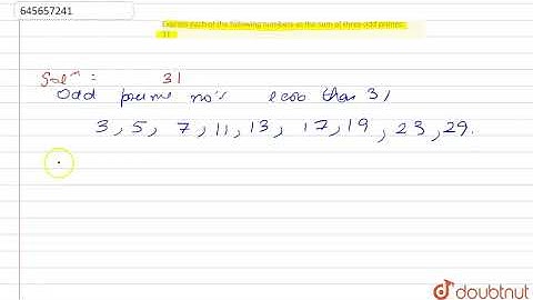 Express each of the following numbers as the sum of three odd | Class 6 Maths | Doubtnut