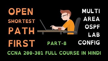 63. Free CCNA (NEW) | OSPF - Multi Area Configuration Lab | CCNA 200-301 Complete Course in Hindi
