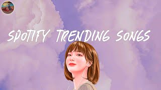 Lagu trending Spotify 🎧 Daftar putar Spotify 2024 ~ Lagu bagus untuk ditambahkan ke daftar putar Anda