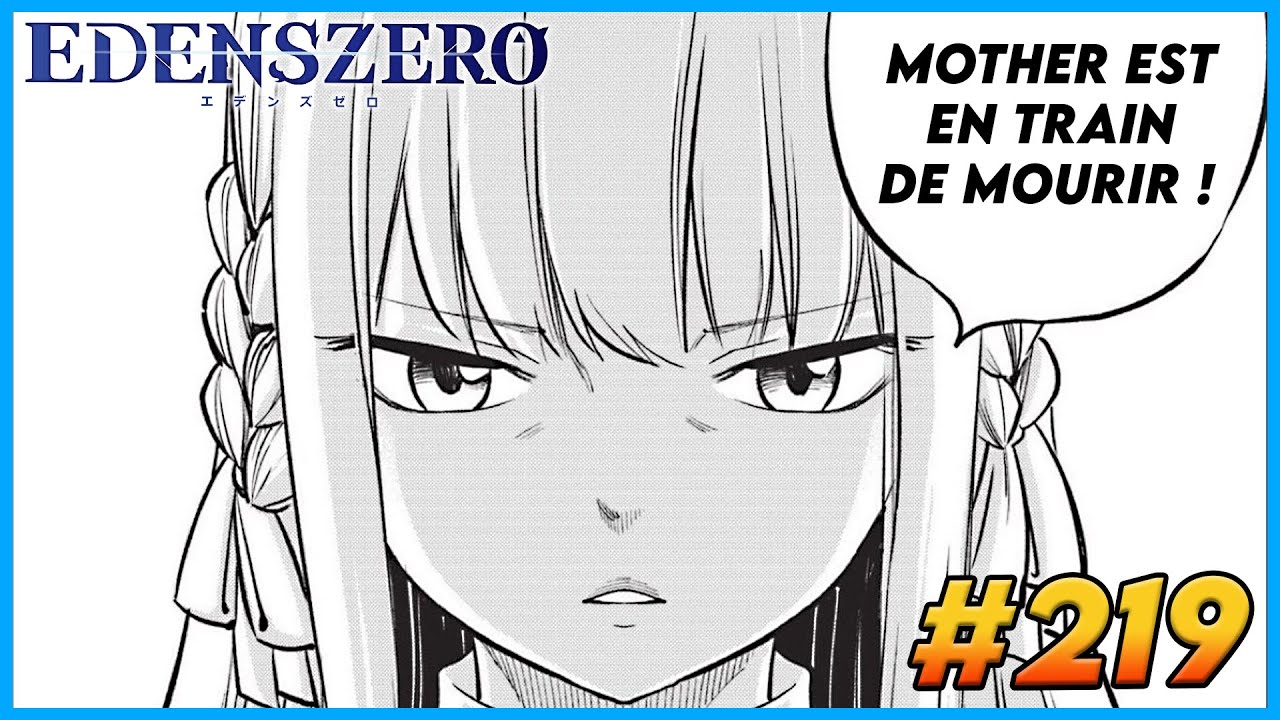 [RÉACTION] CHAPITRE 219 - EDENS ZERO - YouTube