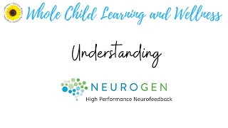 Understanding the NeuroGen HPN High Performance Neurofeedback System