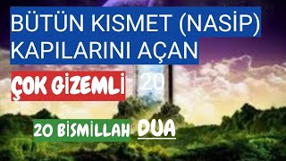 Bütün Kısmet (NASİP) kapılarını açan çok GİZEMLİ Dua Bismillah 20 Duası Resimi