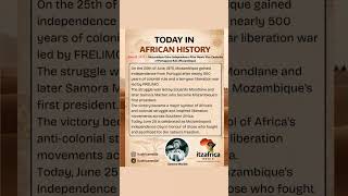Today in African history #africa #history #mozambique