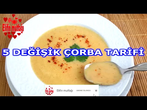 5 ADET DEĞİŞİK GÜZEL ÇORBA TARİFİ