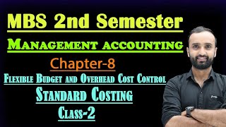 MBS 2nd semester|| Management Accounting|| Flexible budget and Overhed  cost control|| MBS