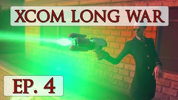 XCOM Long War Season 3 - Ep. 4 - Let