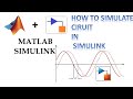 How To Simulate Circuits Using Simulink | MATLAB Tutorial Part - 2