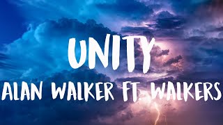 Alan Walker - Unity (Lyrics) ft. Walkers