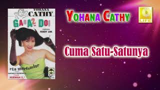 Cuma Satu Satunya - Yohana Cathy