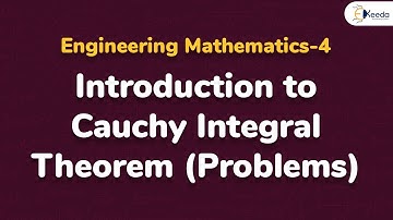 Cauchy Integral Theorem Concept with Examples - Complex Integration - Engineering Mathematics 4