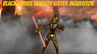 BLACK SERIES SEVENTH SISTER INQUISITOR REVIEW AND DIORAMA