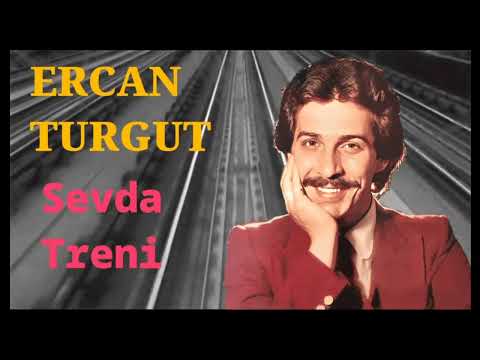 Ercan Turgut - Sevda Treni