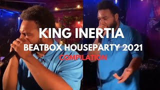 KING INERTIA | BEATBOX HOUSEPARTY 2021 COMPILATION