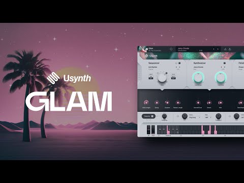 @ujamInstruments presents: Usynth GLAM