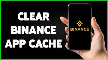 How To Clear Binance App Cache On Iphone 2024?