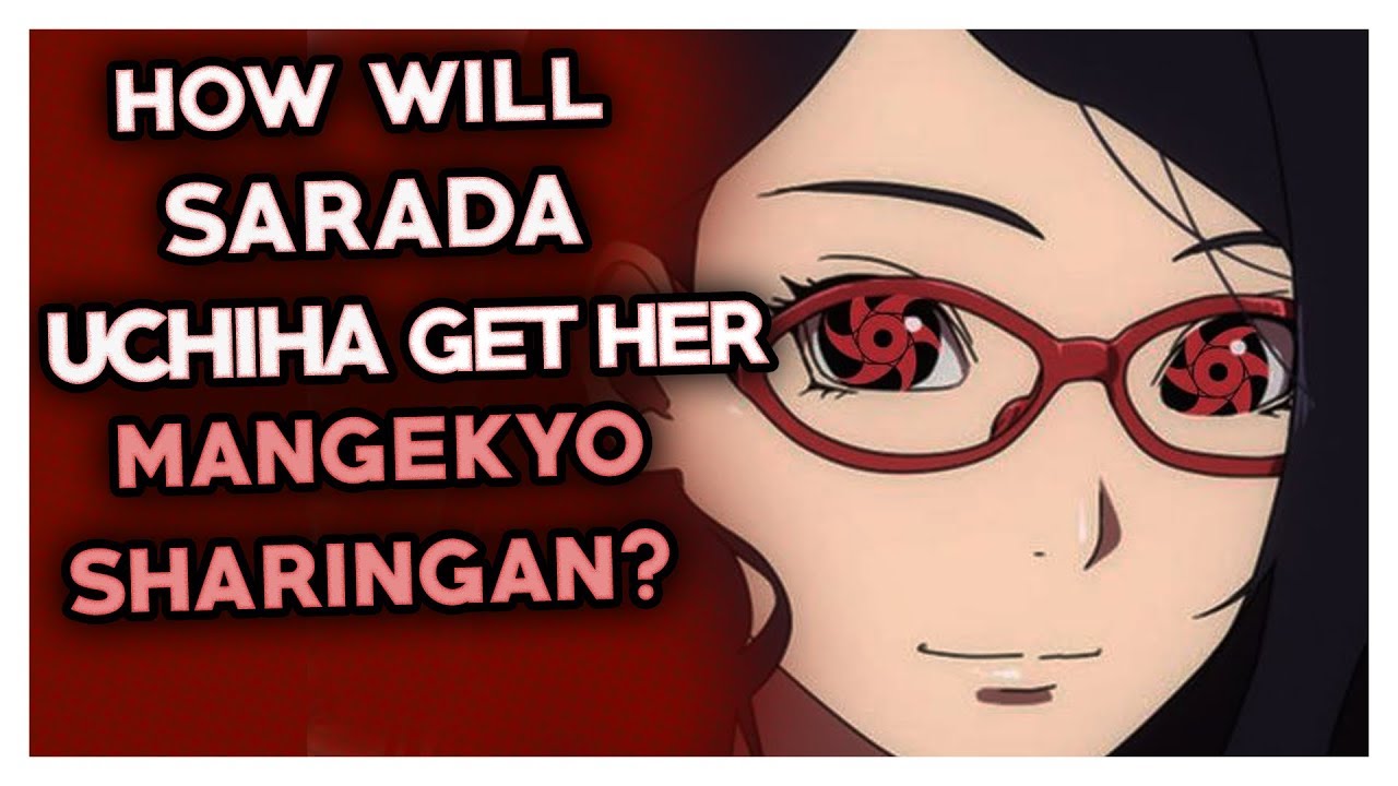 Will Sarada awaken Mangekyo Sharingan?