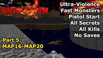 TNT: Evilution - Part 5: MAP16-MAP20 (Fast Ultra-Violence 100%)