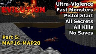 TNT: Evilution  Part 5: MAP16MAP20 (Fast UltraViolence 100%)