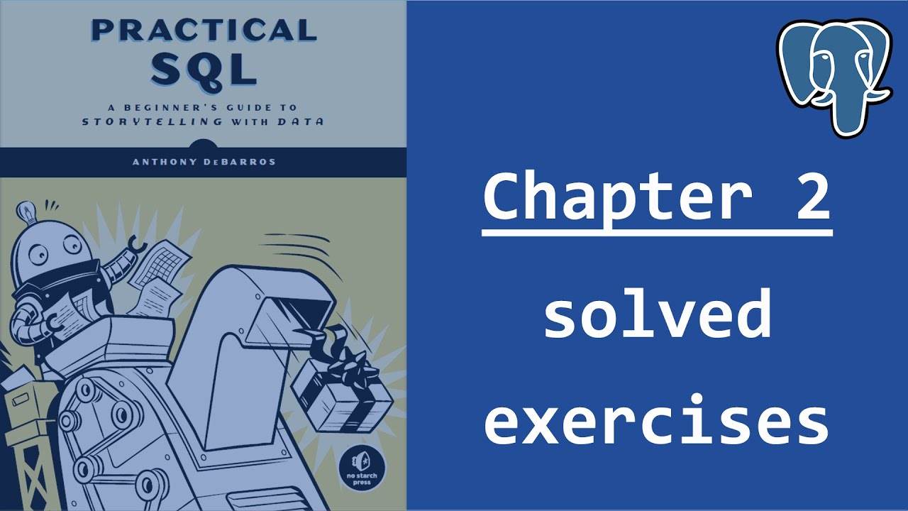 Solve "Practical SQL" exercises with me (Chapter 2) - YouTube