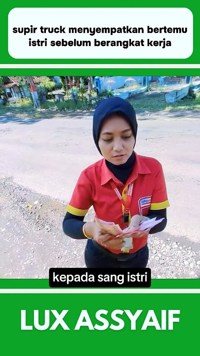 SUPIR TRUCK MENYEMPATKAN BERTEMU ISTRI SEBELUM KERJA #shorts