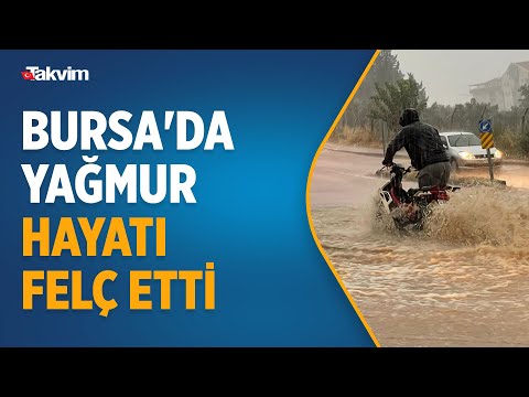 Bursa'da sağanak yağış