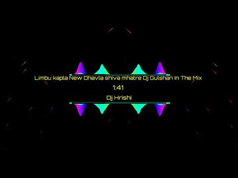 Limbu Kapla Ras Galu Lagla - Remix - Dj Gulshan In The Mix