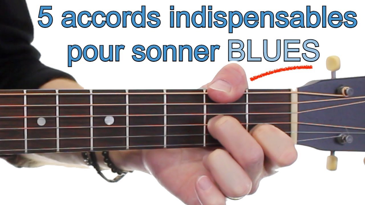 Les 5 MEILLEURS ACCORDS BLUES & Delta BLUES ! - YouTube