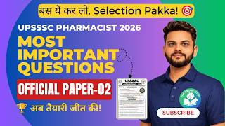 UPSSSC Pharmacist 2026 | Top Most Important Questions | Official Model Paper-02 #upsssc #pharmacy