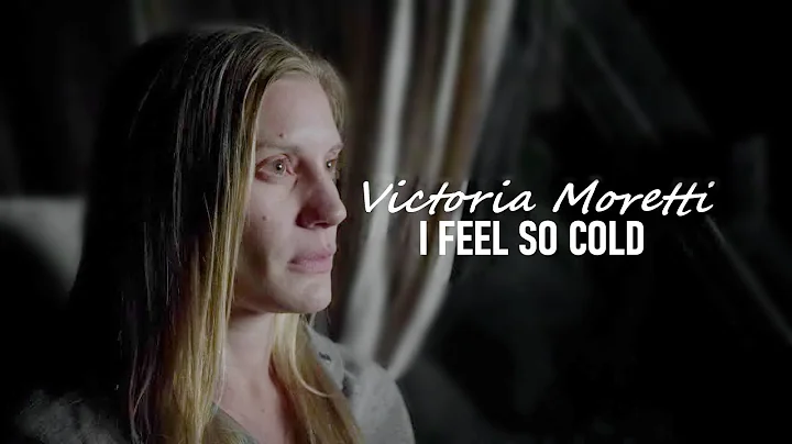 Victoria Moretti | So Cold (S1-6)