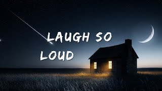 Laugh So Loud Heartfelt Love Song 2025 Emotional Night Drive 