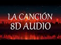 J. Balvin, Bad Bunny - LA CANCIÓN (8D AUDIO) 360°