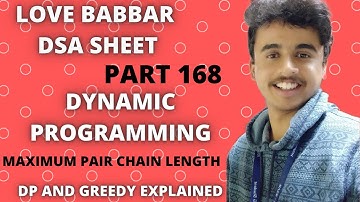 Maximum length chain of pairs | DP and greedy approaches explained | Love Babbar DSA sheet