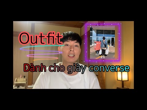 PHỐI OUTFIT ĐƠN GIẢN CHO GIÀY CONVERSE - Snoop. pi