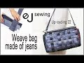 EJ-Up cycle 22/청바지로 만든 수제가방/a bag made of jeans/바구니 가방/짜임 가방/clutch  bag DIY /CRAFTS/MAKE A BAG