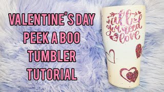 Valentine's Day Glitter Peekaboo Epoxy Tumbler Tutorial | DIY | Tumblerpoxy | Peek-A-Boo |