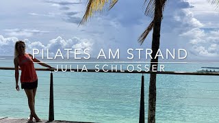Pilates am Strand - Julia Schlosser