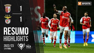 Highlights | Resumo: SC Braga 1-1 Benfica (Taça de Portugal 22/23)