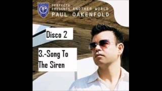 Paul Oakenfold - Song to the Siren (Vocal)