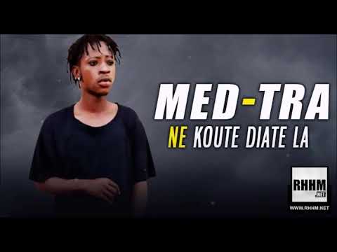 MED-TRA - NE KOUTE DIATE LA (2019)