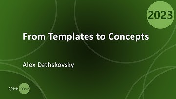 From Templates to Concepts: Metaprogramming in C++ - Alex Dathskovsky - CppNow 2023