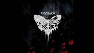 SayWeCanFly - Always Love You