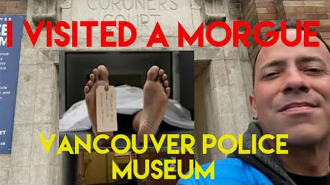 I Visited a Morgue So You Dont Have To | Vancouver...