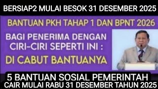 BERLAKU MULAI TGL 31 DESEMBER 2025 KPM PKH BPNT CIRI2 INI DICABUT BANSOSNYA + INFO 5 BANSOS CAIR DES