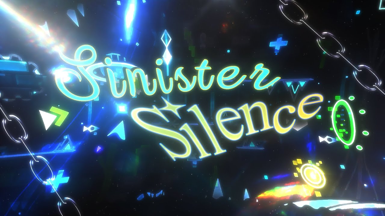 SINISTER SILENCE 100% (Former Hardest) // Top 50 Extreme Demon